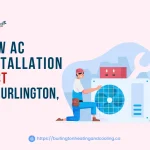 How Much Does a New AC Installation Cost in Burlington, Ontario